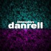 Danrell - Album Atmosphere - Single (Single)