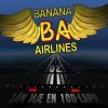 Banana Airlines - Album Lån Mæ En 100-lapp