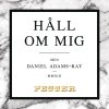 Petter feat. Daniel Adams-Ray - Album Håll om mig
