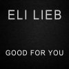 Eli Lieb - Album Good for You