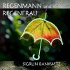 Sigrun Bankwitz - Album Regenmann und Regenfrau