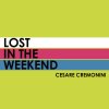 Cesare Cremonini - Album Lost In the Weekend