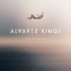 Alvarez Kings - Album No Resolve