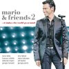 Album Mario and Friends 2 …It Makes The World Go Around