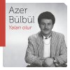 Azer Bülbül - Album Yalan Olur