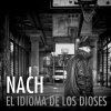 Nach - Album El Idioma de los Dioses