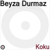 Beyza Durmaz - Album Koku