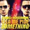 J King y Maximan - Album Ella Me Pide Something