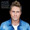 André Hazes Jr. - Album Wat Is De Waarheid