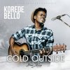 Korede Bello - Album Cold Outside