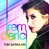 İrem Derici - Album İrem Derici Tüm Şarkıları