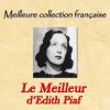 Édith Piaf - Album Meilleure collection française: Le meilleur d'Edith Piaf