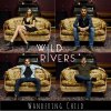 Wild Rivers - Album Wandering Child