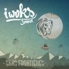 I Woks Sound - Album Sans Frontieres