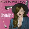 Francesca Michielin - Album Nice to Meet You (Acoustic Live Solo)
