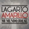 Lagarto Amarillo - Album Mi Mundo Ideal
