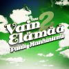 Pauli Hanhiniemi - Album Vain elämää