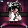 Rahat Fateh Ali Khan - Album Romantic Moments by Rahat