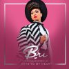 Bri (Briana Babineaux) - Album Keys To My Heart