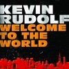 Kevin Rudolf - Album Welcome to the World