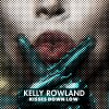 Kelly Rowland - Album Kisses Down Low
