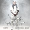 Jacquees - Album Feel It (feat. Rich Homie Quan & Lloyd) - Single