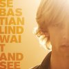 Sebastian Lind - Album Wait and See