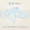 Karmina - Album All the King's Horses