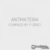 F-Zero - Album Antimateria compiled by F-Zero