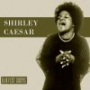 Shirley Caesar - Album Harvest Collection: Shirley Caesar