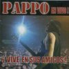 Pappo - Album Vive en Sus Amigos! (En Vivo)