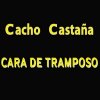 Cacho Castaña - Album Cara de Tramposo