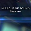 Miracle of Sound - Album Breathe