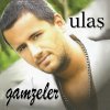 Ulas - Album Gamzeler