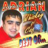Adrian Copilul Minune - Album Whiskey si cafea