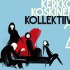 Kerkko Koskinen Kollektiivi - Album 2