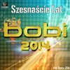 Bobi - Album Szesnaście Lat (Remix 2014)