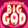 Emu Music - Album A Very, Very, Very Big God