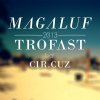 Trofast - Album Magaluf - Single
