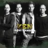 ZEN - Album Aquí y Ahora