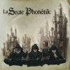 La secte phonétik - Album La secte phonétik : La réunion des text addicts