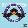 Byklubben - Album Raske Ryper