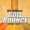 Bill Withers - Album Lovely Day