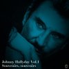 Johnny Hallyday - Album Johnny Hallyday, vol. 2 : Souvenirs, souvenirs