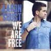 Aaron Shust - Album We Are Free (Radio Edit)