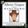 Alberto Vázquez - Album Alberto Vázquez Canta Ranchero