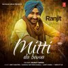 Ranjit Bawa - Album Mitti Da Bawa