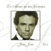 José José - Album Lo Mejor de los Grandes, Vol. II