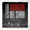 La IBI & Sovereign Grace Music - Album La Salvación es del Señor