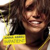 Anna Abreu - Album Impatient